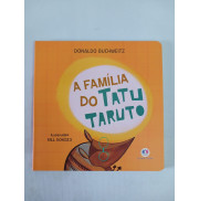 Livro Infantil A Família do Tatu Taruto - Letra Maiúscula Livro Infantil A Família do Tatu Taruto - Letra Maiúscula