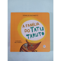 Livro Infantil A Família do Tatu Taruto - Letra Maiúscula Livro Infantil A Família do Tatu Taruto - Letra Maiúscula