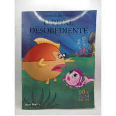 A Essência das Virtudes - O Peixe Desobediente A Essência das Virtudes - O Peixe Desobediente