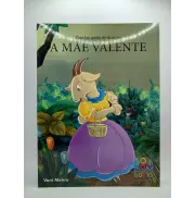 Para Ler Antes de Dormir : A Mãe Valente 