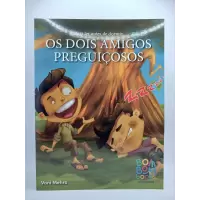Para Ler Antes de Dormir : Os Dois Amigos Preguiçosos
