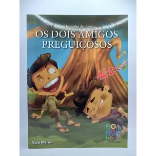 Para Ler Antes de Dormir : Os Dois Amigos Preguiçosos