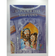 Era Uma Vez... O Poder das Virtudes Era Uma Vez... O Poder das Virtudes