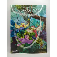 A Essência das Virtudes: A Sopa dos Pássaros A Essência das Virtudes: A Sopa dos Pássaros