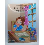 A Essência das Virtudes: Os Livros Velhos