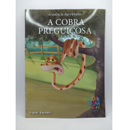 A Essência das Virtudes: A Cobra Preguiçosa A Essência das Virtudes: A Cobra Preguiçosa