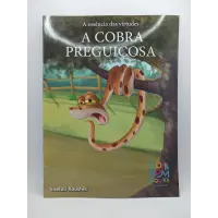 A Essência das Virtudes: A Cobra Preguiçosa