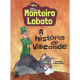 Coleção Trenzinho Monteiro Lobato - 10 Títulos 