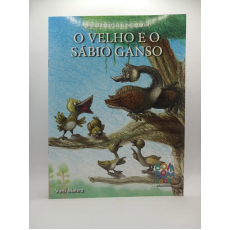 Aprendendo com os Animais: O Velho e o Sábio Ganso Aprendendo com os Animais: O Velho e o Sábio Ganso