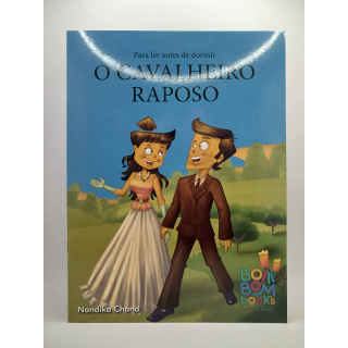 Para Ler Antes de Dormir : O Cavalheiro Raposo