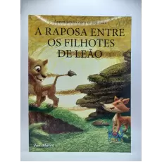 Aprendendo com os Animais: Raposa Entre os Filhotes de Leão