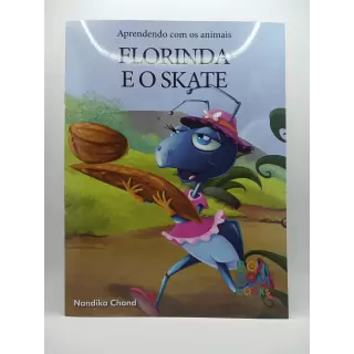 Aprendendo com os Animais : Florinda e o Skate