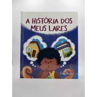 A História dos Meus Lares - Jiba Bruin