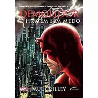 DEMOLIDOR: O HOMEM SEM MEDO - Paul Crilley