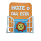 Painel EVA Hoje o Dia Está Painel EVA Hoje o Dia Está