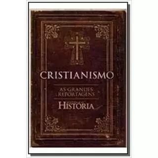 CRISTIANISMO: AS GRANDES REPORTAGENS 