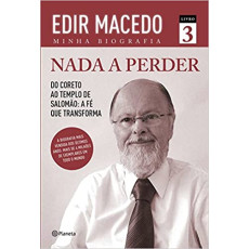 NADA A PERDER - EDIR MACEDO NADA A PERDER - EDIR MACEDO