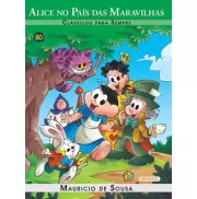 Alice no Pais das Maravilhas - Clássicos Para Sempre  Alice no Pais das Maravilhas - Clássicos Para Sempre