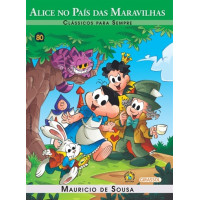 Alice no Pais das Maravilhas - Clássicos Para Sempre Alice no Pais das Maravilhas - Clássicos Para Sempre