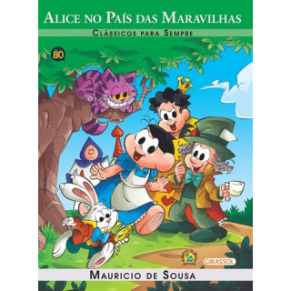 Alice no Pais das Maravilhas - Clássicos Para Sempre Alice no Pais das Maravilhas - Clássicos Para Sempre