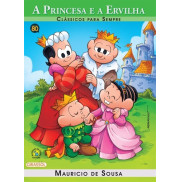 A Princesa e a Ervilha - Clássicos Para Sempre A Princesa e a Ervilha - Clássicos Para Sempre