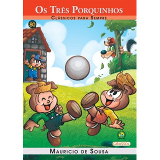 Os Três Porquinhos - Clássicos Para Sempre Os Três Porquinhos - Clássicos Para Sempre
