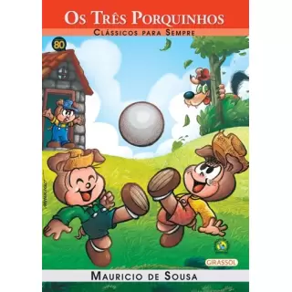 Os Três Porquinhos - Clássicos Para Sempre