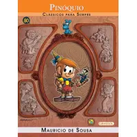 Pinóquio - Clássicos Para Sempre Pinóquio - Clássicos Para Sempre