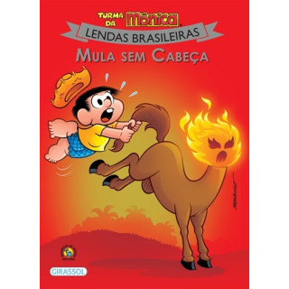 Mula Sem Cabeça - Lendas Brasileiras / Folclore Mula Sem Cabeça - Lendas Brasileiras / Folclore