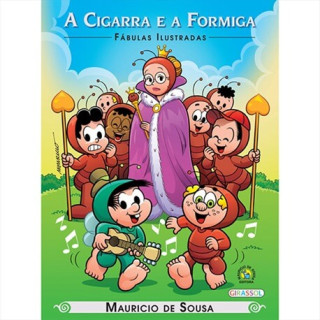 A Cigarra e a Formiga - Fábulas Ilustradas A Cigarra e a Formiga - Fábulas Ilustradas