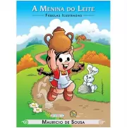 A Menina Do Leite - Fábulas Ilustradas A Menina Do Leite - Fábulas Ilustradas