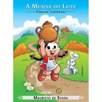A Menina Do Leite - Fábulas Ilustradas