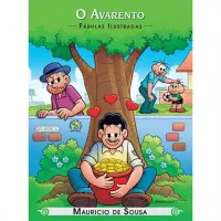 O Avarento - Fábulas Ilustradas O Avarento - Fábulas Ilustradas