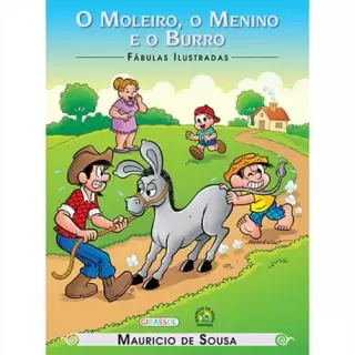 O Moleiro, o Menino e o Burro - Fábulas Ilustradas