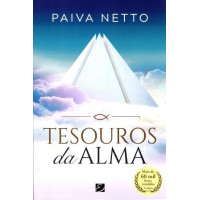 TESOUROS DA ALMA - PAIVA NETO TESOUROS DA ALMA - PAIVA NETO