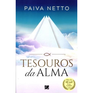 TESOUROS DA ALMA - PAIVA NETO TESOUROS DA ALMA - PAIVA NETO