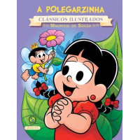 A Polegarzinha - Clássicos Ilustrados A Polegarzinha - Clássicos Ilustrados