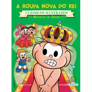 A Roupa Nova do Rei - Clássicos Ilustrados