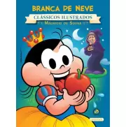 Branca de Neve - Clássicos Ilustrados Branca de Neve - Clássicos Ilustrados