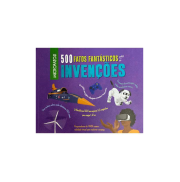 500 FATOS FANTÁSTICOS SOBRE AS INVENÇÕES 500 FATOS FANTÁSTICOS SOBRE AS INVENÇÕES