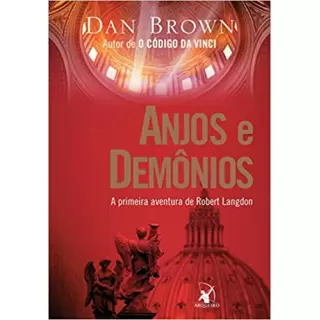 ANJOS E DEMÕNIOS - DAN BROWN 