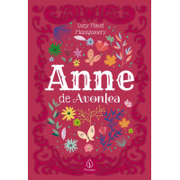 ANNE DE AVONLEA - CAPA DURA  VERSÃO ILUSTRADA LUCY MAUD