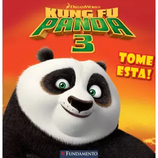 Kung Fu Panda 3. Tome Esta!