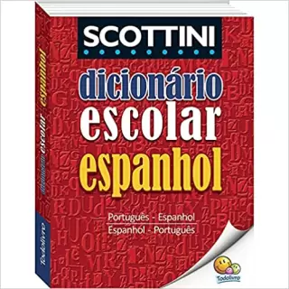 Scottini Dicionário Escolar de Espanhol 