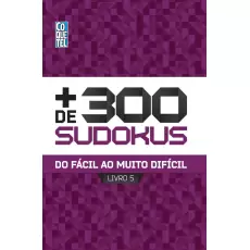 Mais de 300 Sudokus - Livro 5 