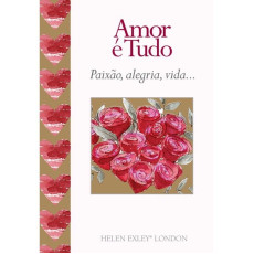 Mini Livro - Amor é tudo : Paixão, alegria, vida... Mini Livro - Amor é tudo : Paixão, alegria, vida...