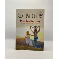 Pais Brilhantes Ferramentas p/ gestão da emoção-Augusto Cury Pais Brilhantes Ferramentas p/ gestão da emoção-Augusto Cury