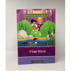 Garotas da Rua Beacon: O Lago Rescue: Vol 02
