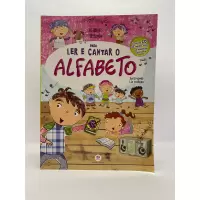 PARA LER E CANTAR O ALFABETO - CONTÉM CD