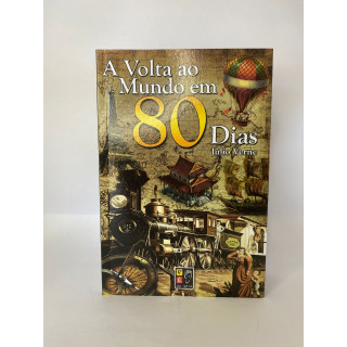 A Volta ao Mundo em 80 Dias A Volta ao Mundo em 80 Dias